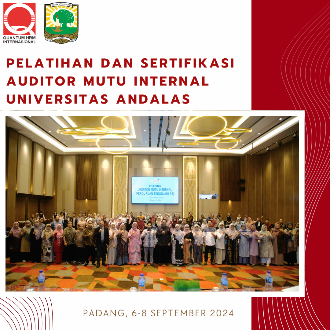 Pelatihan Auditor Mutu Internal Perguruan Tinggi (AMI PT) Universitas Andalas di The ZHM Premiere Hotel Padang